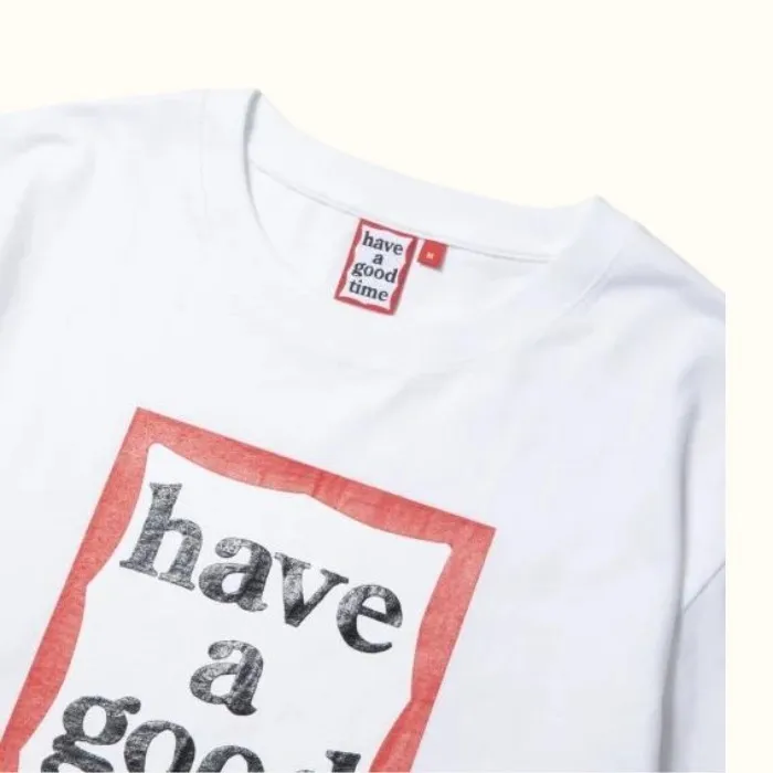 have a good time  |T-Shirts